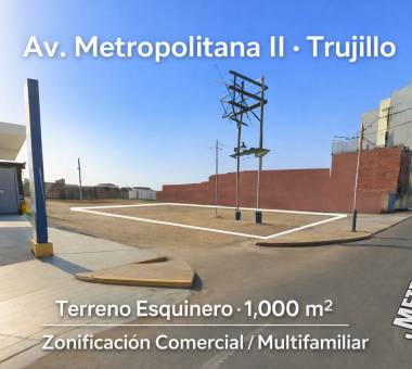 Terreno 1,000 m&sup2; &ndash; Av. Metropolitana II, Las Orqu&iacute;deas